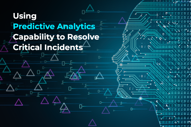 Using-Predictive-Analytics-Capability-to-resolve-critical-incidents-banner
